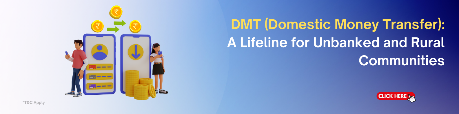 DMT (Domestic Money Transfer): A Lifeline for Unbanked and Rural Communities